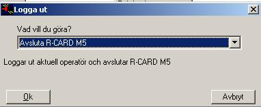 Din operatörs login bestämmer dina användarrättigheter (vad du skall utföra) för programmet Avsluta/ Logga ur