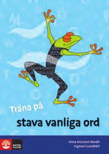 bisats SKRIVR Kunskap om grammatik och stavning skapar förståelse för hur svenska språket är uppbyggt.