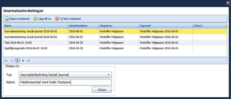 0(6).. Skapa journal via verktygsfältet i öppnad processen När du har öppnat en process kan du även komma åt att skapa en journalanteckning genom att:.