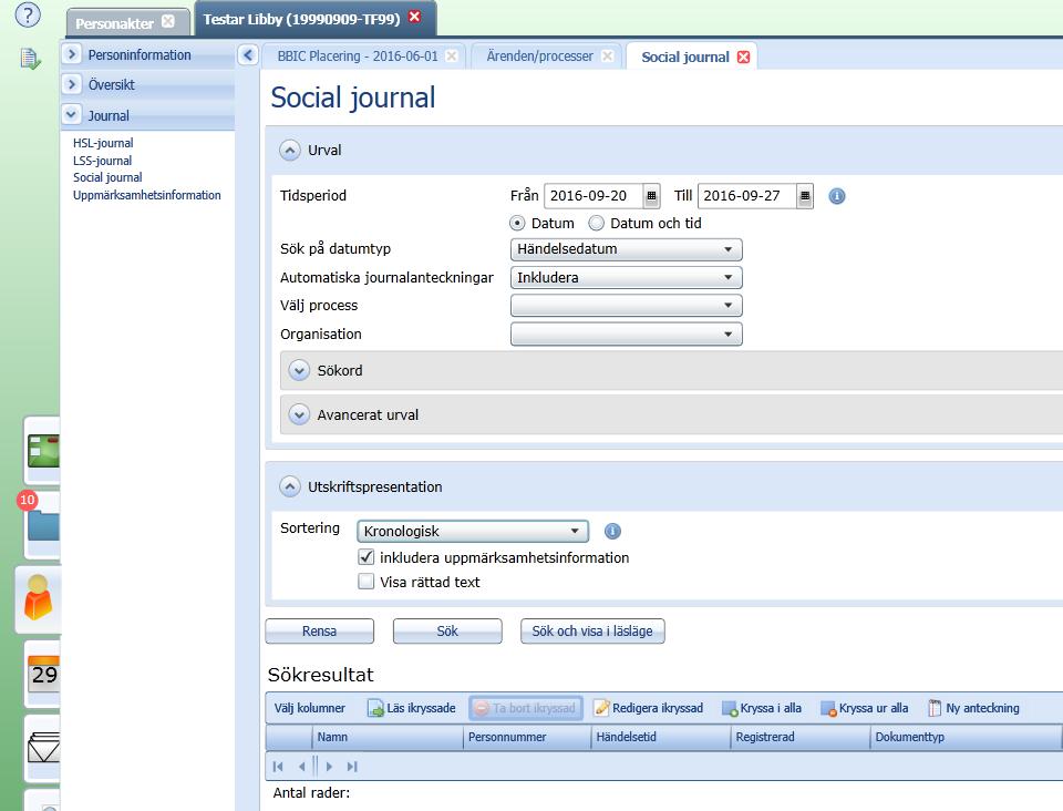 8(6).. Läsa journaler via Personakter För att läsa journalanteckningar gör enligt följande:. Säkerställ att du är på rätt navigationsflik Personakter.. Klicka på huvudmeny Journal.