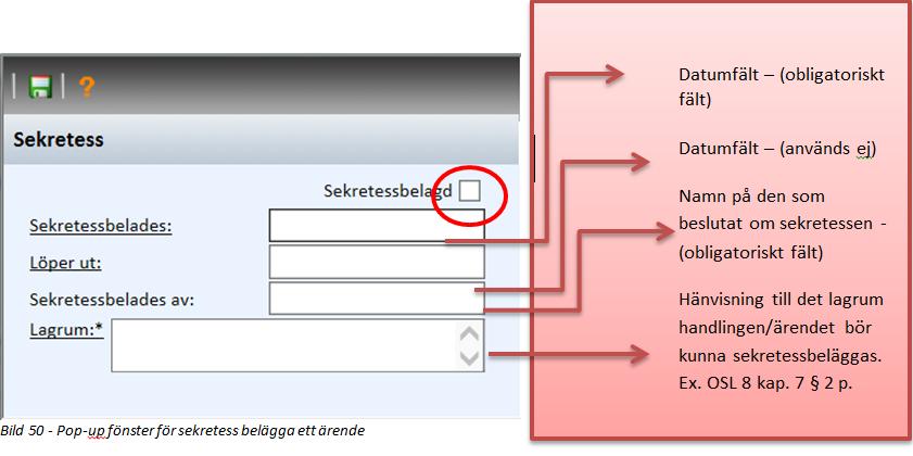 Sida 31 36 Registrera sekretess Med hjälp av knappen Sekretess kan man sekretessmarkera en handling och med hjälp av knappen PUL kan man lägga in PUL-information (Personuppgiftslagen).