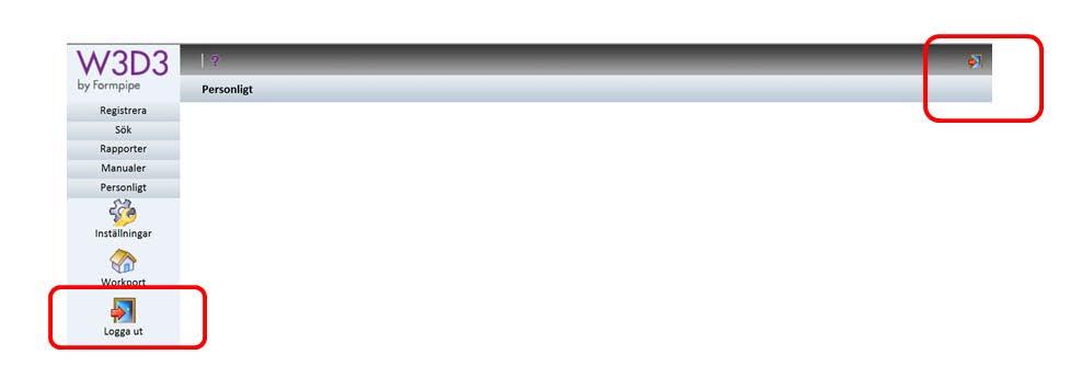 Sida 61 55 Logga ut Under menyn Personligt i navigationslisten finns också en ikon för att logga ur systemet samt en snabbikon i vänstra hörnet var du en befinner dig i systemet.