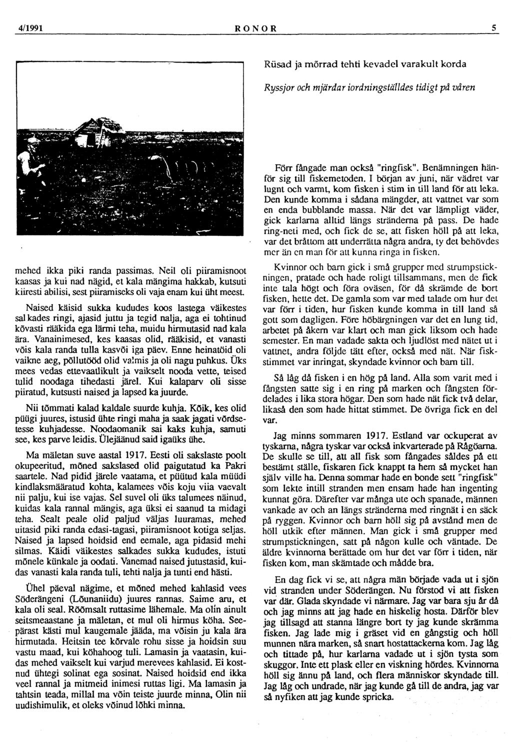 4/1991 RONOR 5 Riisad ja mõrrad tehti kevadel varakult korda Ryssjor och mjärdar iordningställdes tidigt på våren mehed ikka piki randa passimas.