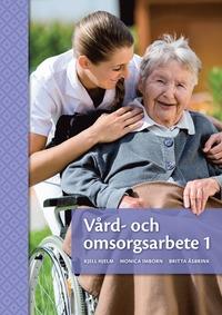Vård- och omsorgsarbete 1 PDF ladda ner LADDA NER LÄSA Beskrivning Författare: Monica Imborn.