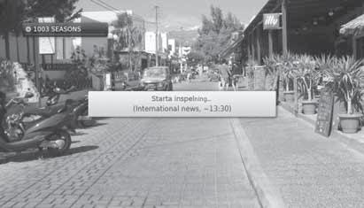 Inspelning och Uppspelning Inspelning Direkt inspelning Du kan spela in det program du tittar på direkt och ändra inspelningslängd.
