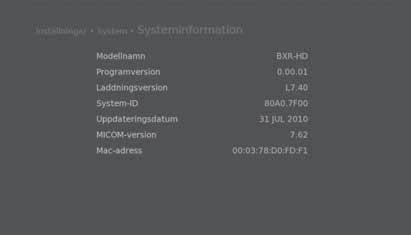 System I System är alternativen för systeminformation, signaldetektion, strömhantering, Smartcard-information och datalagring tillgängliga.