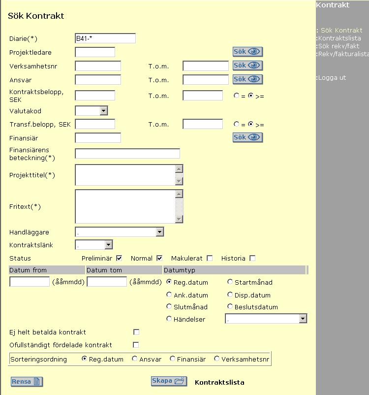 3.4 Sök kontrakt Menyvalet används för att söka fram befintliga kontrakt. Valfritt antal sökkriterier kan anges.