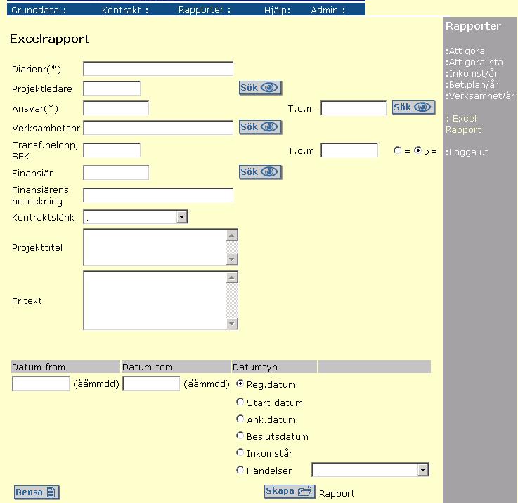 De fält som har en asterisk(*) i ledtexten kan användas för att göra sk. wildcard-sökningar.