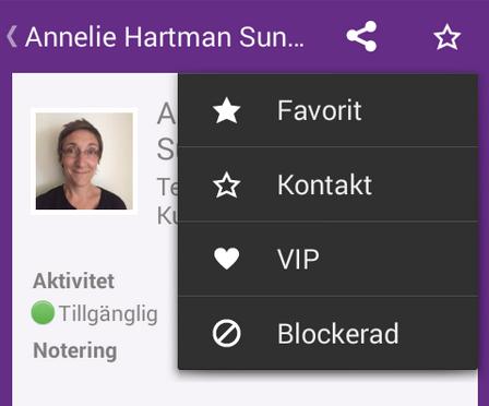 Att göra en kontakt till VIP betyder att personen alltid kommer