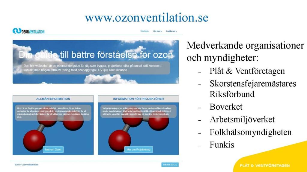 Det var även ett antal