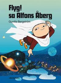Flyg! sa Alfons Åberg PDF ladda ner LADDA NER LÄSA Beskrivning Författare: Gunilla Bergström. Alfons vill gärna vara som pappa, vuxen och allvarsam.