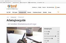 Den främsta uppgiften är att teckna kollektivavtal för trä- och möbelindustrin med fackliga parter och TMF företräder även medlemsföretagen kostnadsfritt i arbetsrättsliga tvister.