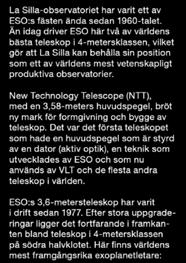 ESO:s 3,6-metersteleskop har varit i drift sedan 1977. Efter stora uppgraderingar ligger det fortfarande i framkanten bland teleskop i 4-metersklassen på södra halvklotet.