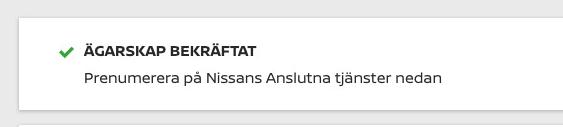 - Tryck på START/STOPP-knappen för att stänga av din bil KONTROLLERA NÄTVERKETS TÄCKNING Din bil använder mobila nätverk för åtkomst till anslutna tjänster.