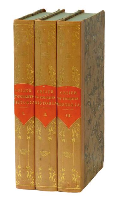 6 GEIJER, Erik Gustaf. Svenska folkets historia af Erik Gustaf Geijer. 1-3. Örebro, N. M. Lindh, 1832-36. 8:o. (11),+ (blank),+ 348; (4),+ 392; (4),+ 482,+ (2) s. Lätta fläckar i del tre.