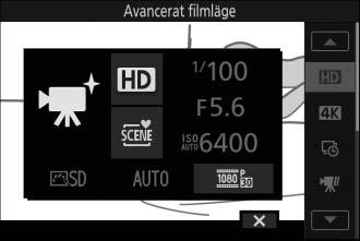 v Alternativ för avancerat filmläge Avancerat filmläge kan användas inte bara för att spela in HD-filmer, utan även för att spela in filmer med olika effekter.