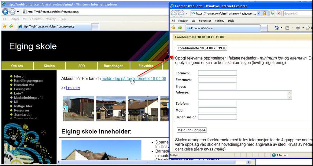 formuser=webform%20foreldre &LANG=se Länken kan läggas in på skolans hemsida på vanligt sätt, här visas ett exempel: