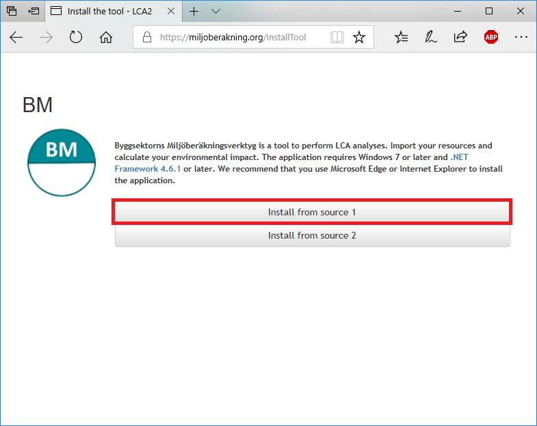Installera BM 1. Öppna din webbläsare (helst Internet Explorer eller Microsoft Edge) och navigera till: https://miljoberakning.org/installtool 2.