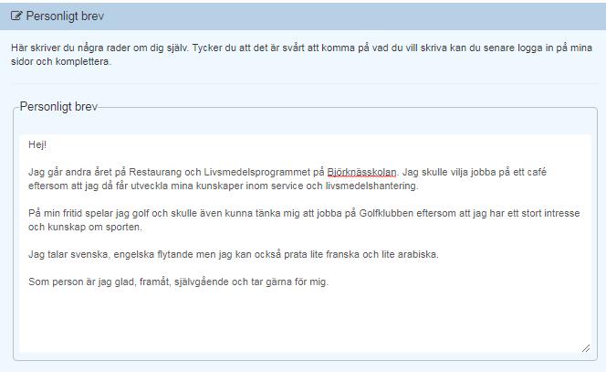 Här ser du ett exempel på hur det kan se ut när du fyller i rutan som heter Personligt brev.