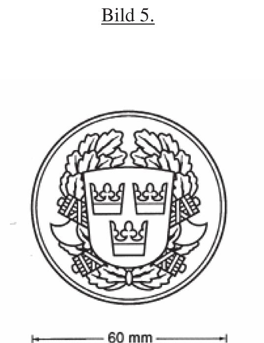 PMFS 2017:12 Bild 4 Tjänstetecken Bärandeföreskrift Beskrivning Kostymemblem Kostymemblem ska vara fast monterat på kostym och kostymväst.