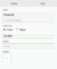 Appar och funktioner Ställa in påminnelseinformation Lägg till eller redigera påminnelseinformation, t.ex. frekvens, datum och tid eller plats.
