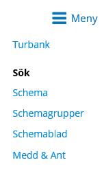 Genom att klicka på de olika flikarna Schema, Schemagrupper, Schemablad och Medd/Ant ges möjlighet till de olika funktionerna.
