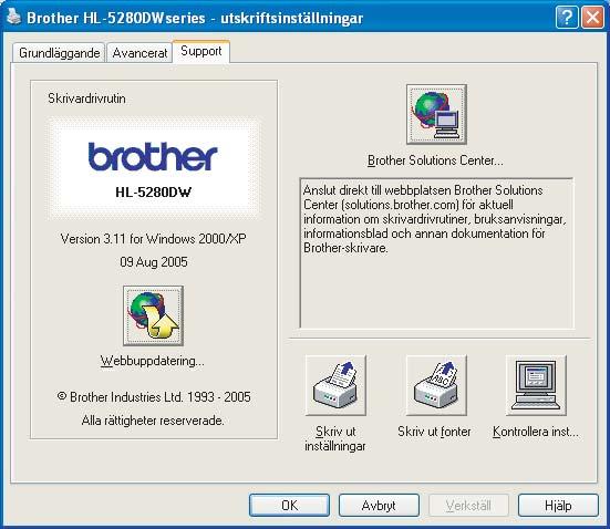 3. Drivrutin och programvara Fliken Support 3 1 2 4 5 6 Version (1) Visar drivrutinsversionen.
