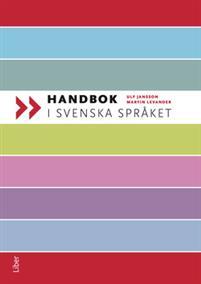 Handbok i svenska språket PDF ladda ner LADDA NER LÄSA Beskrivning Författare: Ulf Jansson. Med en ny struktur, ny formgivning och nya exempel möter Handbokens beprövade innehåll kraven i GY 2011.
