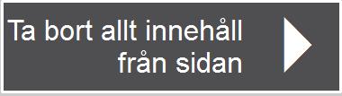 För listor skapade från Listmallar kommer alla fält att vara redigerbara. Tryck på det fält som ska redigeras och tryck på Ändra valt innehåll för att komma till vyn Ändra innehåll.