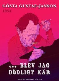 ... blev jag dödligt kär PDF EPUB LÄSA ladda