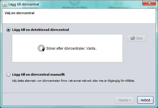 Installation dörrcentral används när du har installerat en ny dörrcentral som skall ingå i det