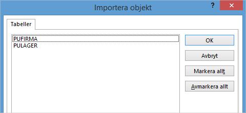 ARBETA VIDARE I MICROSOFT ACCESS Nu är tabellerna från Pyramid