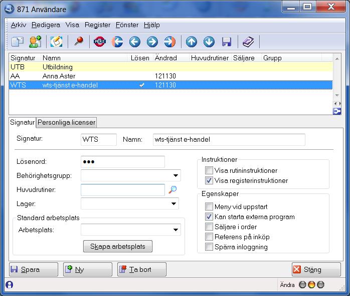 på webbservern. En signatur måste läggas upp i rutin 871 Användare för att WTS-tjänsten ska fungera med WebService-frågor. Denna signatur måste vara WTS.