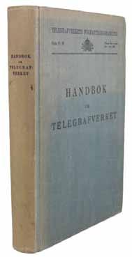 Telegrafverket. 12. Handbok om Telegrafverket. Göteborg, Elanders, 1933. Bunden i förlagets klotband. 542 sidor + 1 utvikbar plansch. Bandet är nött och ryggen blekt.