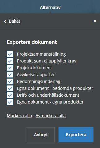 Under länken Alternativ kan du välja att Exportera dokument. Där får du välja vad du vill exportera.