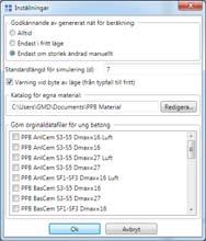 Inställningar för databaser Skulle man vilja placera sina egna databasfiler någon annanstans än i mappen PPB Material under Mina dokument så går även det Under