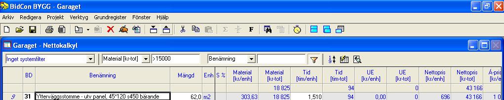 6 Lär dig mer om BidCon BYGG 6.10 Sök & filtrera Ett alternativ till filterfunktionen är att använda en generell funktion för Sök. En fördel är att även sökning av tomma celler kan utföras. 1.