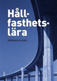 Hållfasthetslära PDF ladda ner LADDA NER LÄSA Beskrivning Författare: Morgan Klang. Den här boken är skriven för att täcka behoven för de allra flesta akademiska grundkurser i hållfasthetslära.