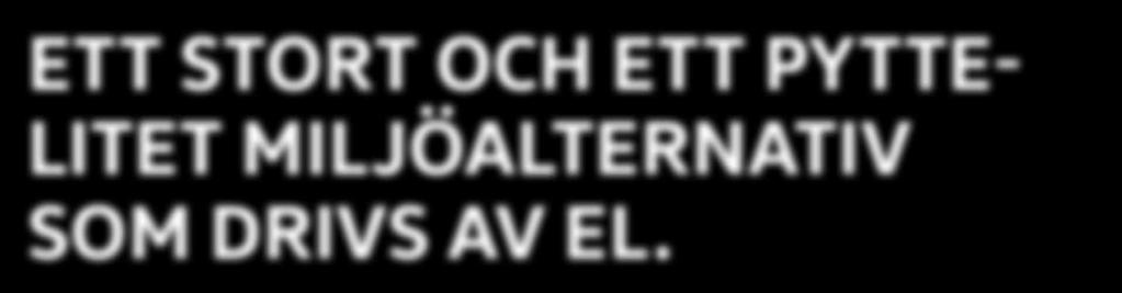 Bilen är framför allt lämplig i stadsmiljö där den dagliga körsträckan är 70 100 kilometer med hundratals stopp.