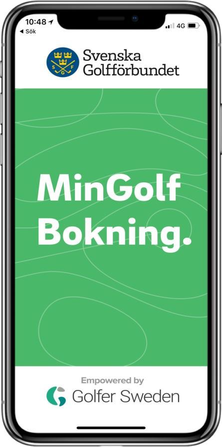 Svenska Golfförbundet officiella mobilboknings-applikation Min Golf Bokning är nu lanserad!