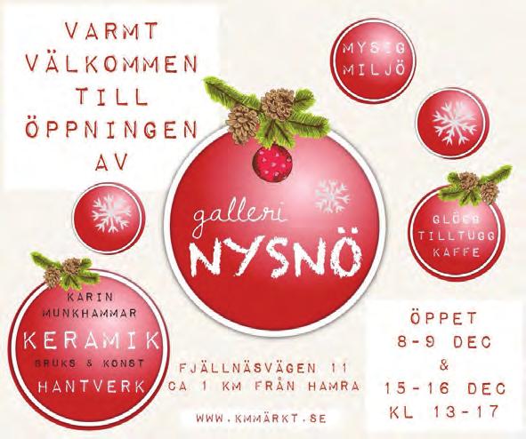 LÖRDAG 1 DECEMBER Grantändningslördag I TÄNNÄS från 11.00 Julmarknad på GT-gården Grötlunch, lotteri och kaffe 13.00 Pulkarace på Lokgärdet 15.