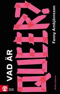 Vad är queer? PDF ladda ner LADDA NER LÄSA Beskrivning Författare: Fanny Ambjörnsson.