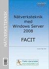 Nätverksteknik med Windows Server 2008 - Facit PDF ladda ner LADDA NER LÄSA Beskrivning Författare: Jan-Eric Thelin. Ett läromedel för kursen Nätverksteknik.