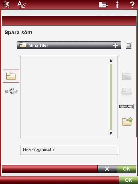 Spara i Mina sömmar SPARA I MINA SÖMMAR Tryck på ikonen för Spara i Mina sömmar, för att öppna dialogrutan för att spara sömprogrammet eller den ändrade sömmen i Mina sömmar under U-menyn.