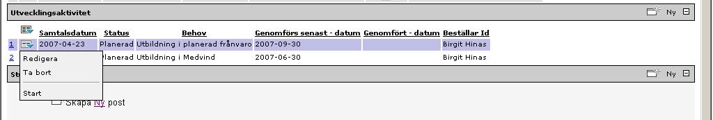 Använd först Redigera och fyll i Genomfört Datum (det datum samtalet genomfördes). 2. Välj Bekräfta för att bekräfta Utvecklingsplan och medarbetarsamtal.