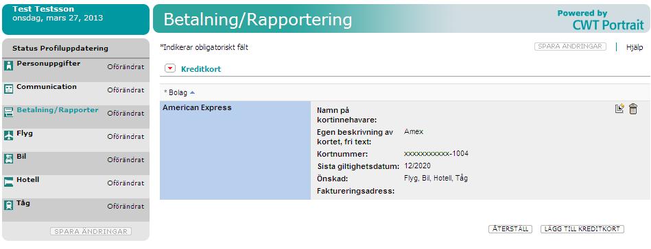 Betalning/Rapportering - Kreditkort Kreditkortet blir alltid krypterat.