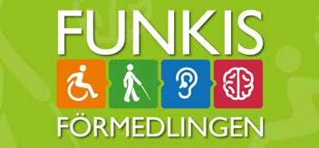 FUNKSFÖRMEDLINGEN Under året har det inbjudits till inspirationsträffar där det skett ett erfarenhetsutbyte mellan
