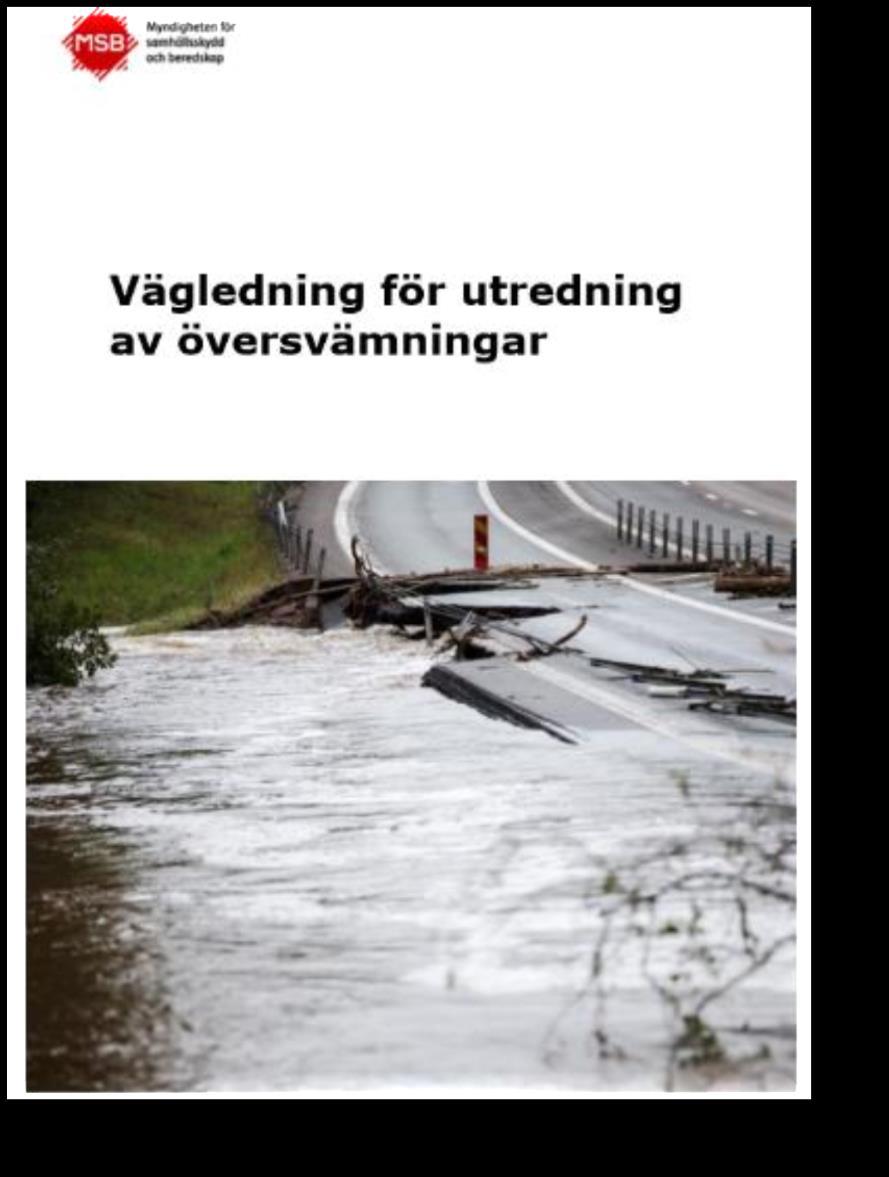 Olycksutredning översvämning Utförda utredningar - Halland