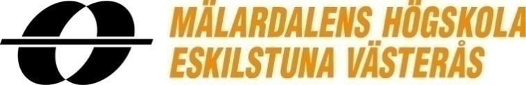 Akademin för hållbar samhälls- och teknikutveckling Magisteruppsats i företagsekonomi, FÖA 400 Handledare: Leif Carlsson Examinator: Cecilia Lindh