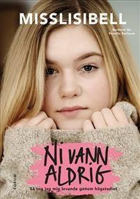 för Lisa Jonsson Ni vann aldrig Mobbning Näthat Youtube Kändisskap Högstadiet Lärarhandledning